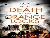 Death At The Orange Locks