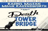 Death At Tower Bridge