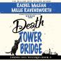 Death At Tower Bridge - Preview