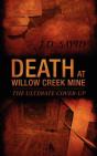 Death At Willow Creek Mine - Preview