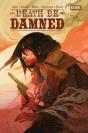 Death Be Damned #1 - Preview