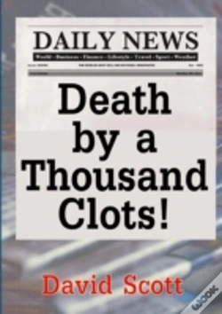 Capa do artigo Death By A Thousand Clots!