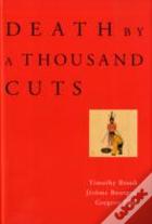 Death By A Thousand Cuts
