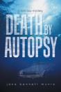 Death By Autopsy: A Toni Day Mystery - Preview