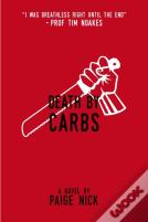 Death By Carbs