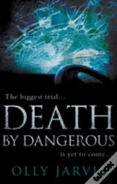 Death By Dangerous
