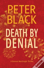 Capa do artigo Death By Denial: A Duncan Macgregor Thri