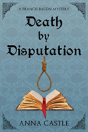 Death By Disputation: A Francis Bacon Mystery - Preview