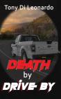 Death By Drive By - Preview