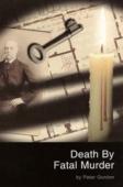 Death By Fatal Murder