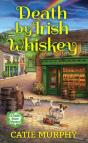 Death By Irish Whiskey - Preview