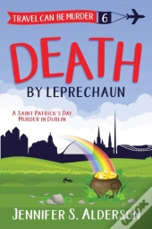 Death By Leprechaun: A Saint Patrick'S D