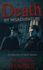 Death By Misadventure - Preview