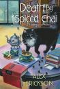 Death By Spiced Chai - Preview