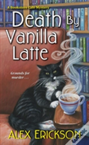 Capa do artigo Death By Vanilla Latte