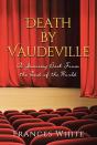 Death By Vaudeville - Preview