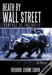 Death By Wall Street