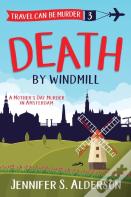 Death By Windmill