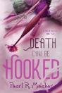 Death Can Be Hooked - Preview