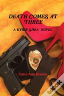 Death Comes At Three