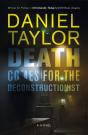 Death Comes For The Deconstructionist - Preview