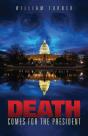 Death Comes For The President - Preview