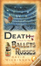 Death Comes To The Ballets Russes