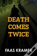 Death Comes Twice