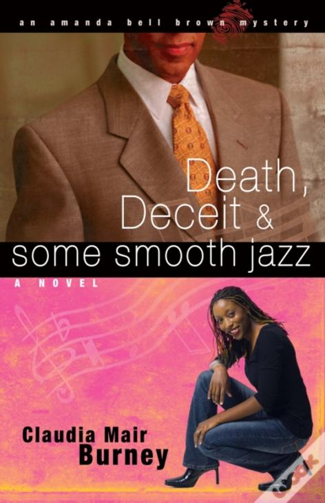 Death, Deceit & Some Smooth Jazz