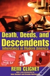 Death, Deeds, And Descendents