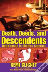Death, Deeds, And Descendents