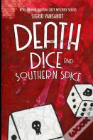 Death, Dice & Southern Spice