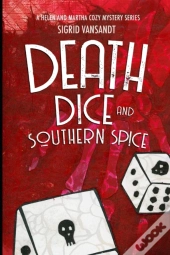 Death, Dice & Southern Spice