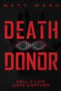 Death Donor : A Dystopian Sci-Fi Technot - Preview