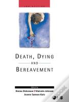 Death, Dying And Bereavement