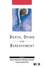 Death, Dying And Bereavement - Preview
