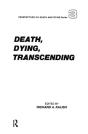 Death, Dying, Transcending - Preview