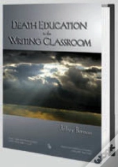 Death Education In The Writing Classroom