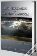 Death Education In The Writing Classroom