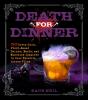 Death For Dinner Cookbook - Preview