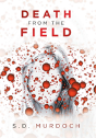 Death From The Field - Preview