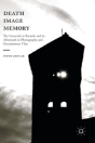 Death, Image, Memory - Preview