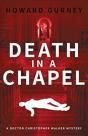 Death In A Chapel: A Dr Christopher Walk - Preview
