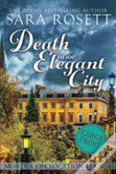 Death In An Elegant City