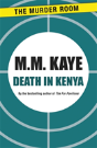 Death In Kenya - Preview