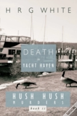 Capa do artigo Death In Yacht Haven: Hush Hush Murders,