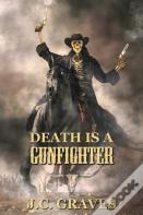 Death Is A Gunfighter