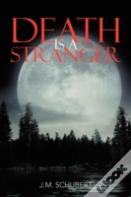 Death Is A Stranger