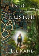 Death Is An Illusion