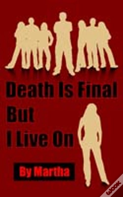 Capa do artigo Death Is Final But I Live On